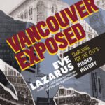 خرید و دانلود نسخه کامل کتاب Vancouver Exposed: Searching for the City’s Hidden History