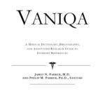 خرید و دانلود نسخه کامل کتاب Vaniqa: A Medical Dictionary, Bibliography, And Annotated Research Guide To Internet References