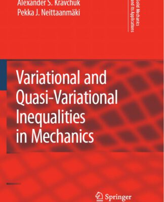 خرید و دانلود نسخه کامل کتاب Variational and quasi-variational inequalities in mechanics