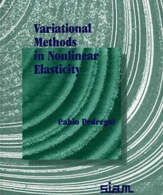 خرید و دانلود نسخه کامل کتاب Variational methods in nonlinear elasticity (SIAM 2000)