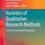 خرید و دانلود نسخه کامل کتاب Varieties of Qualitative Research Methods: Selected Contextual Perspectives