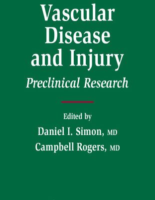 خرید و دانلود نسخه کامل کتاب Vascular Disease and Injury Preclinical Research Contemporary Cardiology