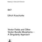 خرید و دانلود نسخه کامل کتاب Vector Fields and Other Vector Bundle Morphisms. A Singularity Approach