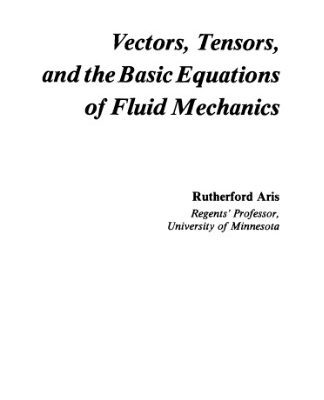 خرید و دانلود نسخه کامل کتاب Vectors, tensors, and the basic equations of fluid mechanics