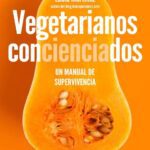 خرید و دانلود نسخه کامل کتاب Vegetarianos concienciados