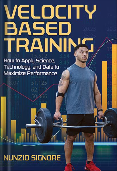 خرید و دانلود نسخه کامل کتاب Velocity-Based Training: How to Apply Science, Technology, and Data to Maximize Performance by Nunzio Signore_68c06a65ac26e.jpeg خرید و دانلود نسخه کامل کتاب Velocity-Based Training: How to Apply Science, Technology, and Data to Maximize Performance by Nunzio Signore