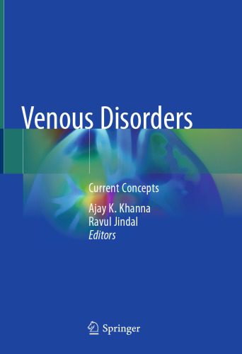 خرید و دانلود نسخه کامل کتاب Venous Disorders: Current Concepts_68bab5fe8db6f.jpeg خرید و دانلود نسخه کامل کتاب Venous Disorders: Current Concepts