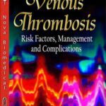 خرید و دانلود نسخه کامل کتاب Venous Thrombosis. Risk Factors, Management and Complications