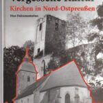 خرید و دانلود نسخه کامل کتاب Vergessene Kultur: Kirchen in Nord-Ostpreussen