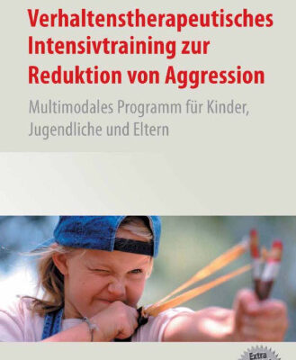 خرید و دانلود نسخه کامل کتاب Verhaltenstherapeutisches Intensivtraining zur Reduktion von Aggression: Multimodales Programm fur Kinder, Jugendliche und Eltern