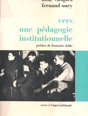 خرید و دانلود نسخه کامل کتاب Vers une pédagogie institutionelle