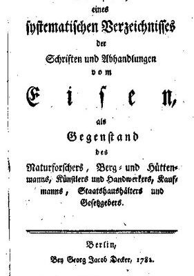 خرید و دانلود نسخه کامل کتاب Versuch eines systematischen Verzeichnisses der Schriften und Abhandlungen vom Eisen als Gegenstand des Naturforschers, Berg- und Hüttenmanns, Künstlers und Handwerkers, Kaufmanns, Staatshaushälters und Gesetzgebers