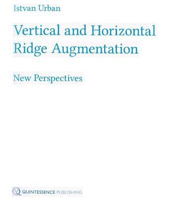 خرید و دانلود نسخه کامل کتاب Vertical and Horizontal Ridge Augmentation: New Perspectives