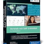 خرید و دانلود نسخه کامل کتاب Vertrieb mit SAP S/4HANA: Ihr praktischer Ratgeber zu SAP S/4HANA Sales, Nachfolger von SAP SD – Ausgabe 2022 (SAP PRESS) – Orginal Pdf