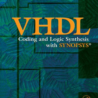 خرید و دانلود نسخه کامل کتاب VHDL Coding and Logic Synthesis with Synopsys