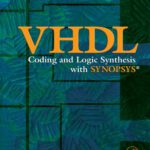 خرید و دانلود نسخه کامل کتاب VHDL Coding and Logic Synthesis with Synopsys