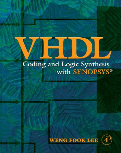 خرید و دانلود نسخه کامل کتاب VHDL Coding and Logic Synthesis with Synopsys_68be7c65b4374.jpeg خرید و دانلود نسخه کامل کتاب VHDL Coding and Logic Synthesis with Synopsys