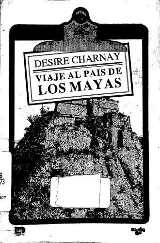 خرید و دانلود نسخه کامل کتاب Viaje al pais de los mayas_68c47bd2b2498.jpeg خرید و دانلود نسخه کامل کتاب Viaje al pais de los mayas