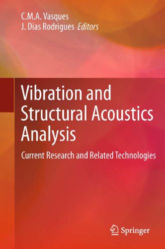خرید و دانلود نسخه کامل کتاب Vibration and Structural Acoustics Analysis: Current Research and Related Technologies_68bd21d09e036.jpeg خرید و دانلود نسخه کامل کتاب Vibration and Structural Acoustics Analysis: Current Research and Related Technologies