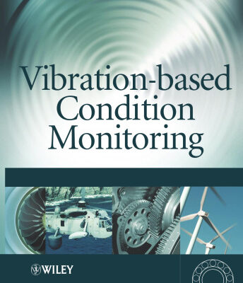 خرید و دانلود نسخه کامل کتاب Vibration-based Condition Monitoring: Industrial, Automotive and Aerospace Applications