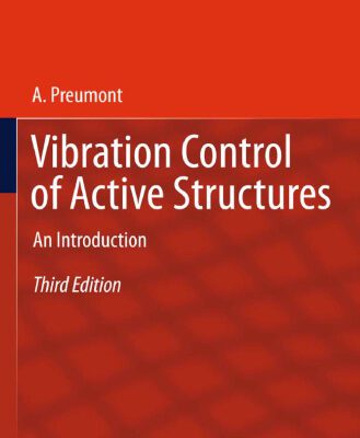 خرید و دانلود نسخه کامل کتاب Vibration Control of Active Structures: An Introduction Third Edition