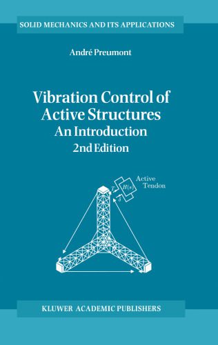 خرید و دانلود نسخه کامل کتاب Vibration Control of Active Structures: An Introduction (Solid Mechanics and Its Applications)_68bd280c7f23e.jpeg خرید و دانلود نسخه کامل کتاب Vibration Control of Active Structures: An Introduction (Solid Mechanics and Its Applications)