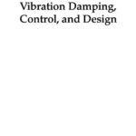 خرید و دانلود نسخه کامل کتاب Vibration damping, control, and design