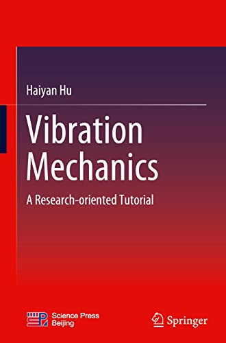 خرید و دانلود نسخه کامل کتاب Vibration Mechanics: A Research-oriented Tutorial_68bcb39cd6abd.jpeg خرید و دانلود نسخه کامل کتاب Vibration Mechanics: A Research-oriented Tutorial