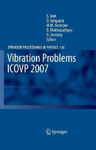 خرید و دانلود نسخه کامل کتاب Vibration Problems ICOVP 2007: Eighth International Conference, 01-03 February 2007, Shibpur, India_68cf25352ecfa.jpeg خرید و دانلود نسخه کامل کتاب Vibration Problems ICOVP 2007: Eighth International Conference, 01-03 February 2007, Shibpur, India
