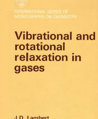 خرید و دانلود نسخه کامل کتاب Vibrational and rotational relaxation in gases