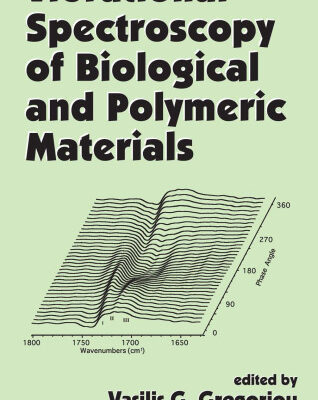 خرید و دانلود نسخه کامل کتاب Vibrational Spectroscopy of Biological and Polymeric Materials