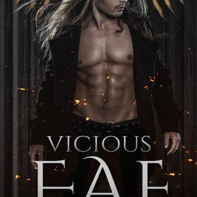 خرید و دانلود نسخه کامل کتاب Vicious Fae (Ruthless Boys of the Zodiac Book 3) by Caroline Peckham