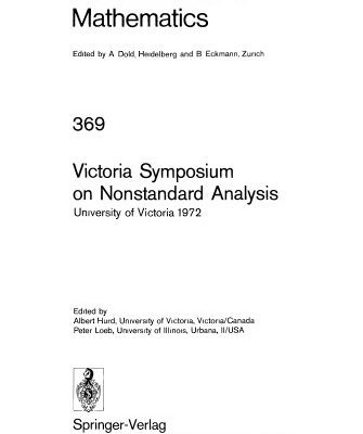 خرید و دانلود نسخه کامل کتاب Victoria Symposium on Nonstandard Analysis: University of Victoria 1972