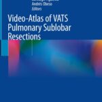 خرید و دانلود نسخه کامل کتاب Video-Atlas of VATS Pulmonary Sublobar Resections