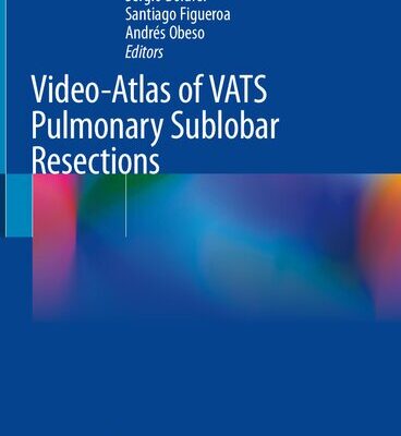 خرید و دانلود نسخه کامل کتاب Video-Atlas of VATS Pulmonary Sublobar Resections