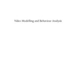 خرید و دانلود نسخه کامل کتاب Video Modelling And Behaviour Analysis: A Guide for Teaching Social Skills to Children With Autism