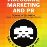 خرید و دانلود نسخه کامل کتاب Videogame Marketing and PR: Vol. 1: Playing to Win
