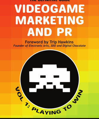 خرید و دانلود نسخه کامل کتاب Videogame Marketing and PR: Vol. 1: Playing to Win