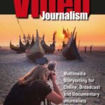 خرید و دانلود نسخه کامل کتاب Videojournalism: Multimedia Storytelling for Online, Broadcast and Documentary Journalists