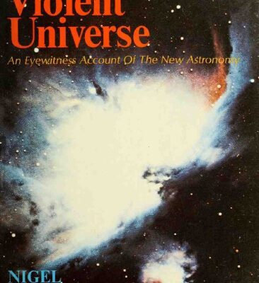 خرید و دانلود نسخه کامل کتاب Violent Universe – An Eyewitness Account Of The New Astronomy