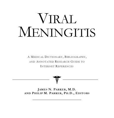 خرید و دانلود نسخه کامل کتاب Viral Meningitis – A Medical Dictionary, Bibliography, and Annotated Research Guide to Internet References