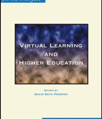 خرید و دانلود نسخه کامل کتاب Virtual Learning and Higher Education (At the Interface Probing the Boundaries 8)