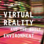 خرید و دانلود نسخه کامل کتاب Virtual Reality and the Built Environment