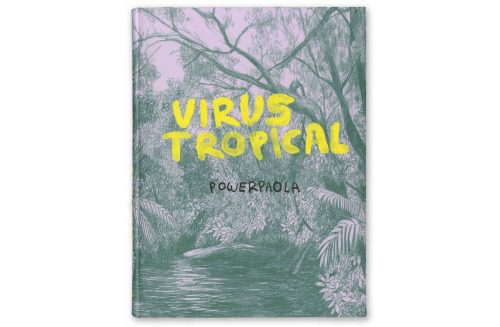 خرید و دانلود نسخه کامل کتاب Virus Tropical_68d2a9fe72df1.jpeg خرید و دانلود نسخه کامل کتاب Virus Tropical