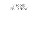 خرید و دانلود نسخه کامل کتاب Viscous Fluid Flow
