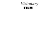خرید و دانلود نسخه کامل کتاب Visionary Film: The American Avant-Garde, 1943-2000