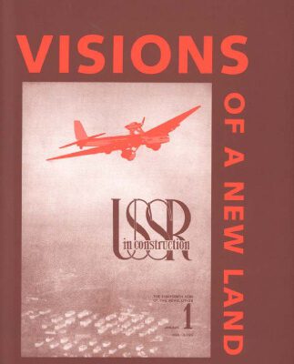خرید و دانلود نسخه کامل کتاب Visions of a New Land: Soviet Film from the Revolution to the Second World War