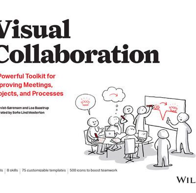 خرید و دانلود نسخه کامل کتاب Visual Collaboration: A Powerful Toolkit for Improving Meetings, Projects, and Processes
