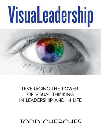خرید و دانلود نسخه کامل کتاب VisuaLeadership: Leveraging the Power of Visual Thinking in Leadership and in Life