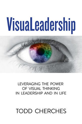 خرید و دانلود نسخه کامل کتاب VisuaLeadership: Leveraging the Power of Visual Thinking in Leadership and in Life_68cf99e46a9ca.jpeg خرید و دانلود نسخه کامل کتاب VisuaLeadership: Leveraging the Power of Visual Thinking in Leadership and in Life